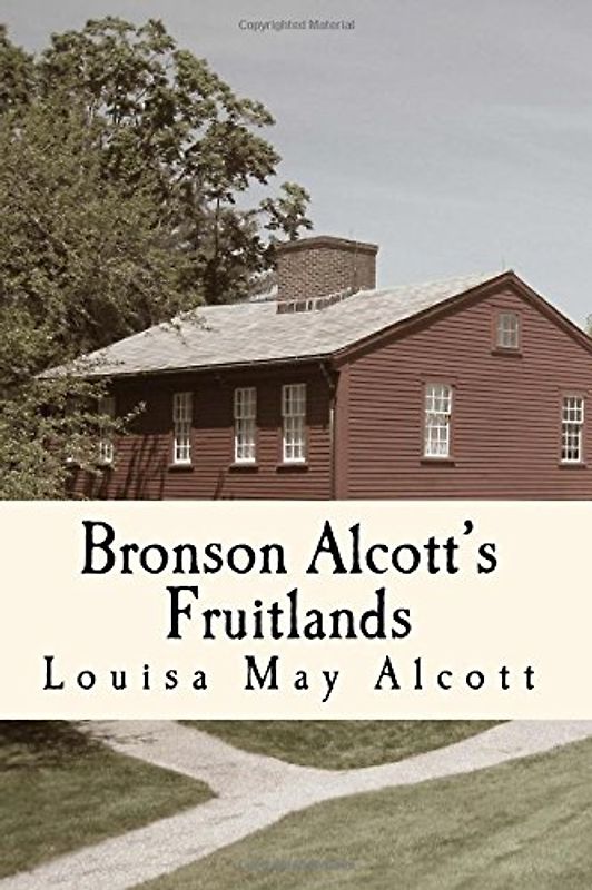 Bronson Alcott's Fruitlands