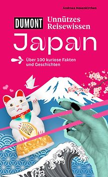 DUMONTs Unnützes Reisewissen Japan