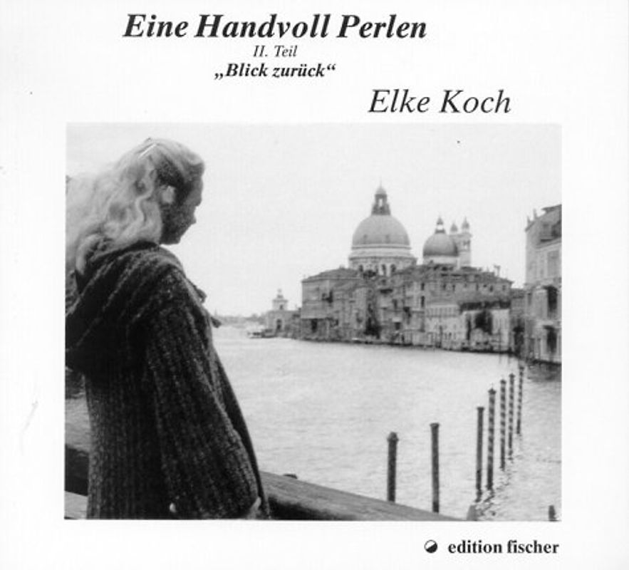 Eine Handvoll Perlen. Texte und Bilder - Schattenspringer / Blick zurück