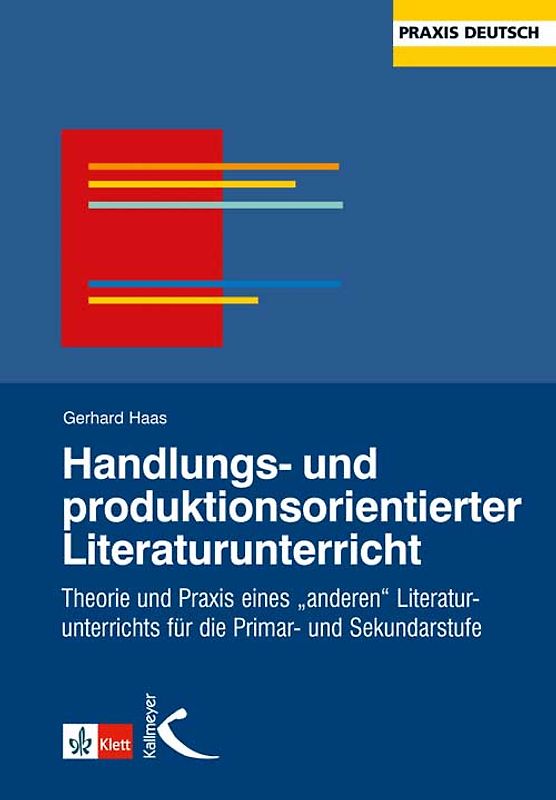 Handlungs- und produktionsorientierter Literaturunterricht