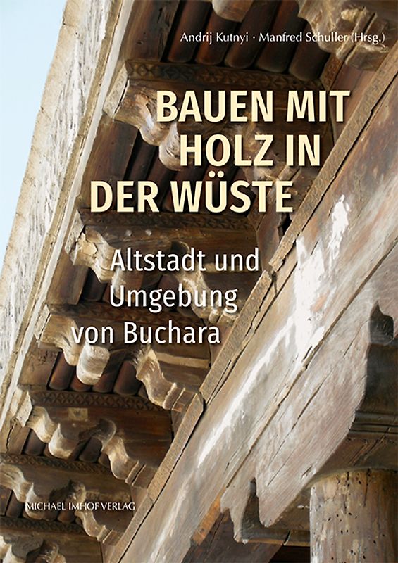 Bauen mit Holz in der Wüste