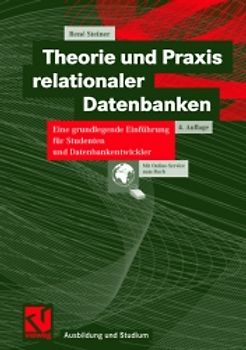 Theorie und Praxis relationaler Datenbanken
