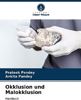 Okklusion und Malokklusion