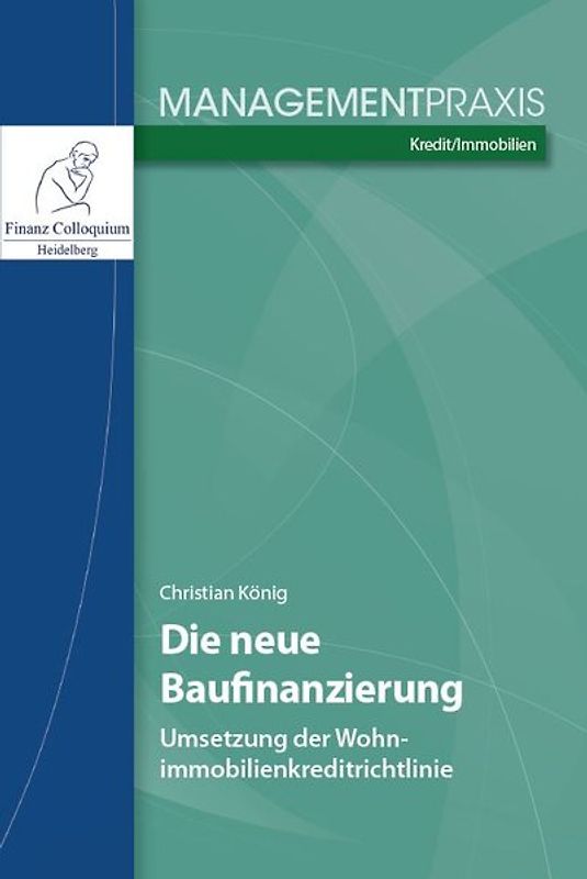 Die neue Baufinanzierung