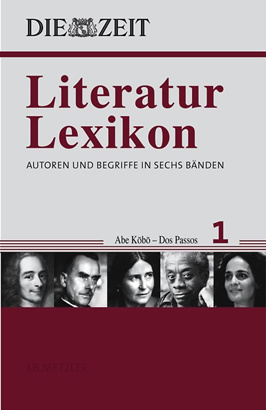 DIE ZEIT Literatur-Lexikon. Autoren und Begriffe in sechs Bänden - Mit dem Besten aus der ZEIT