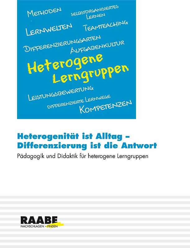 Heterogenität ist Alltag - Differenzierung ist die Antwort