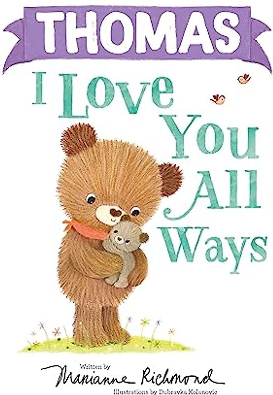 Thomas I Love You All Ways