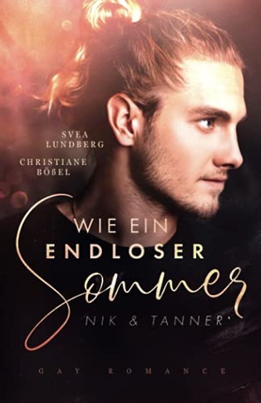 Wie ein endloser Sommer: Nik & Tanner