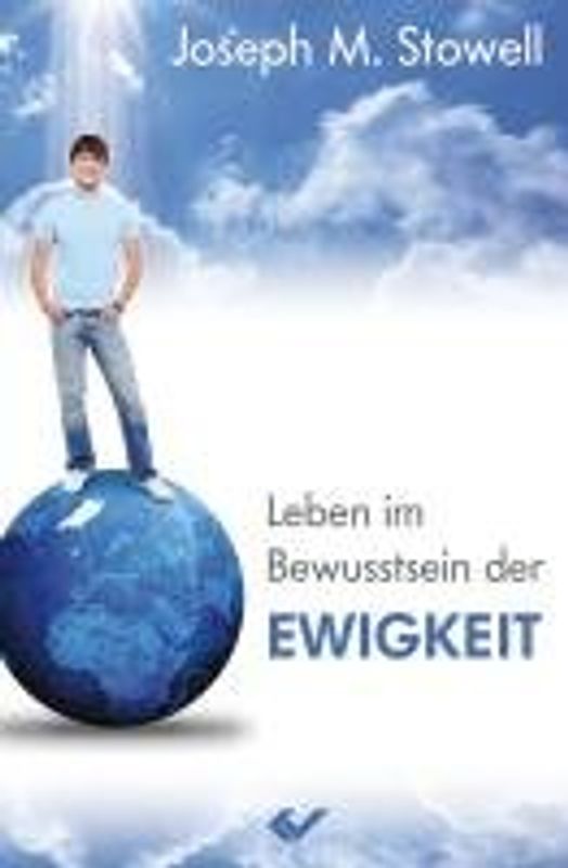 Leben im Bewusstsein der Ewigkeit