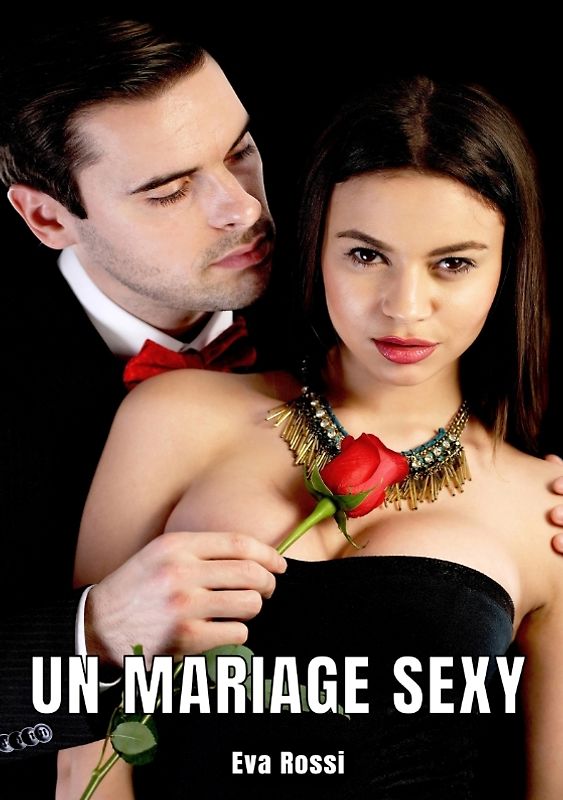 Un mariage sexy