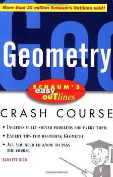 Schaum's Easy Outline of Geometry: Based on Schaum's Outline of Theory and Problems of Geometry (Schaum's Easy Outlines)