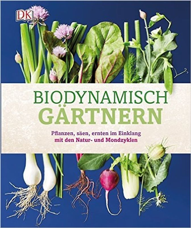 Biodynamisch gärtnern