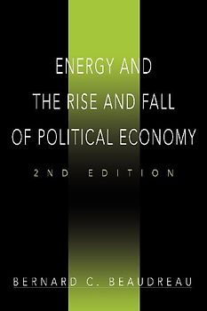 Energy and the Rise and Fall of Political Economy