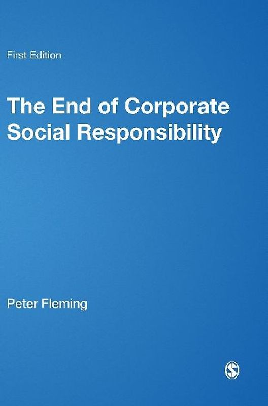 The End of Corporate Social Responsibility