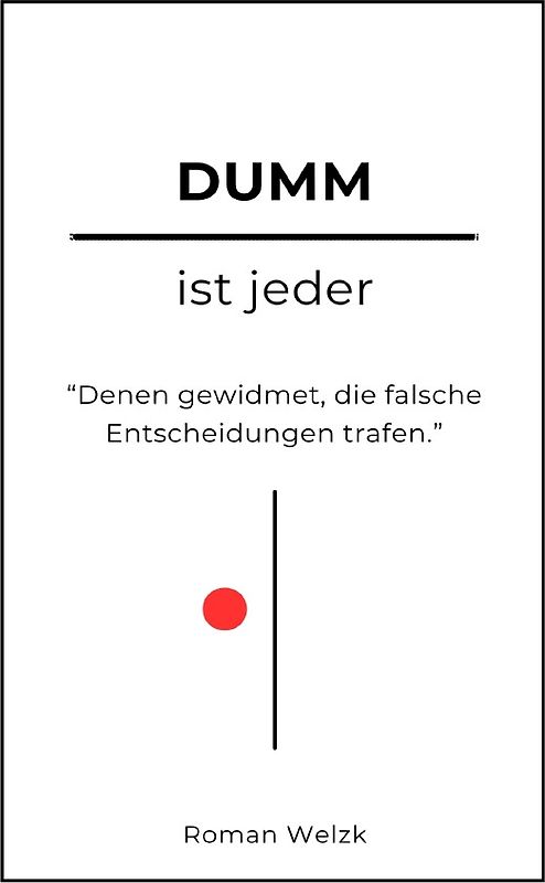 Dumm ist jeder - Hardcover
