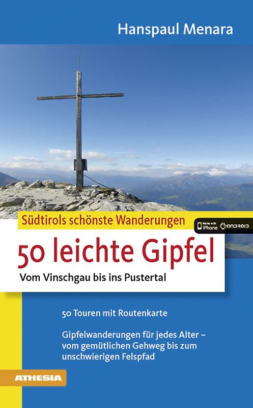 Südtirols schönste Wanderungen - 50 leichte Gipfel