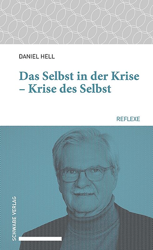 Das Selbst in der Krise – Krise des Selbst