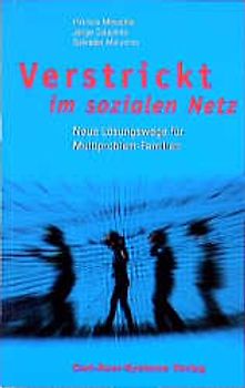 Verstrickt im sozialen Netz
