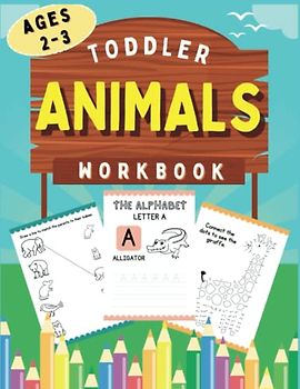 ANIMALS Toddler Workbook