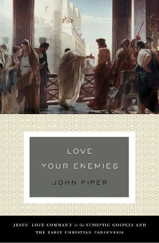 Love Your Enemies