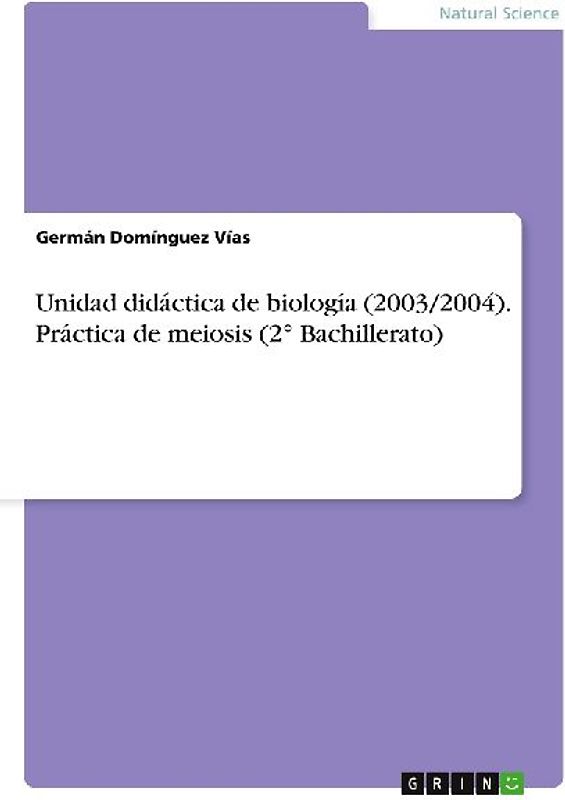 Unidad didáctica de biología (2003/2004). Práctica de meiosis (2° Bachillerato)