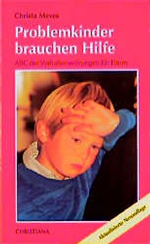 Problemkinder brauchen Hilfe