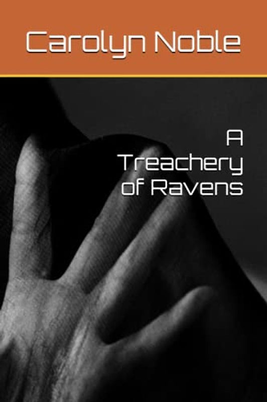 A Treachery of Ravens