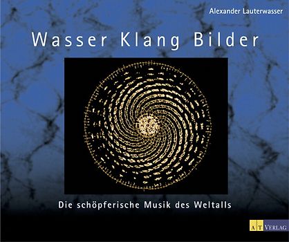 Wasser Klang Bilder. Die kosmische Musik des Weltalls