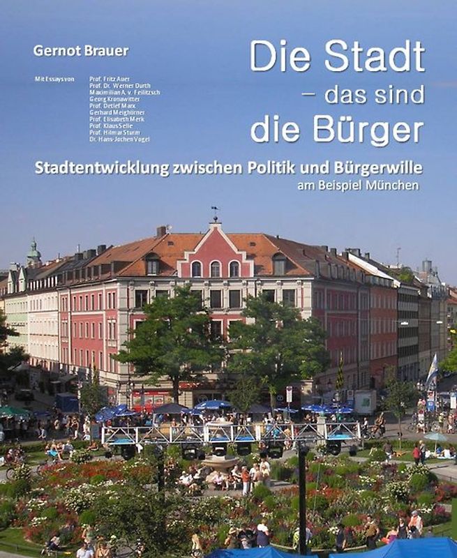 Die Stadt - das sind die Bürger