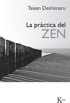 La práctica del Zen
