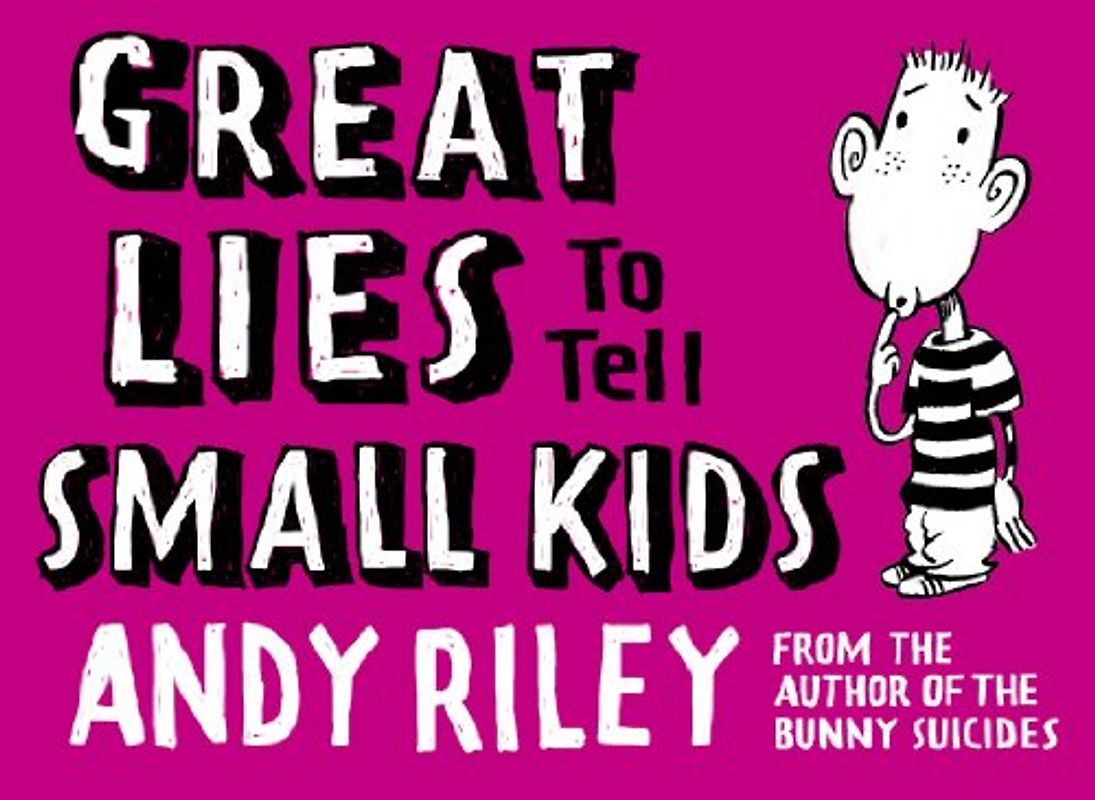 Great Lies to Tell Small Kids.