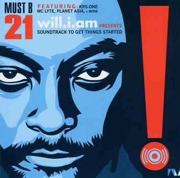 Will.I.am (of Black Eyed Peas) - Must Be 21