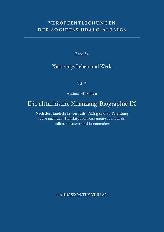 Die alttürkische Xuanzang-Biographie X