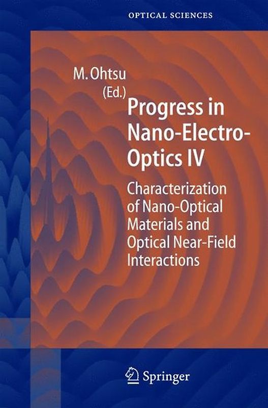 Progress in Nano-Electro Optics IV