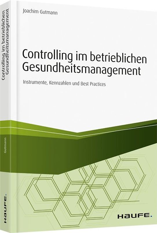 Controlling im betrieblichen Gesundheitsmanagement