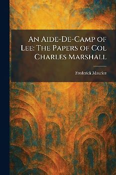 An Aide-De-Camp of Lee