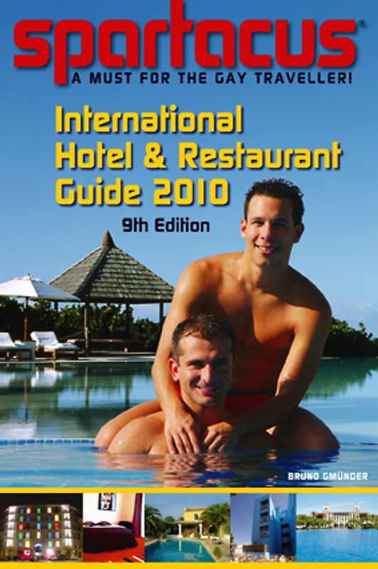 Spartacus International Hotel & Restaurant Guide 2010