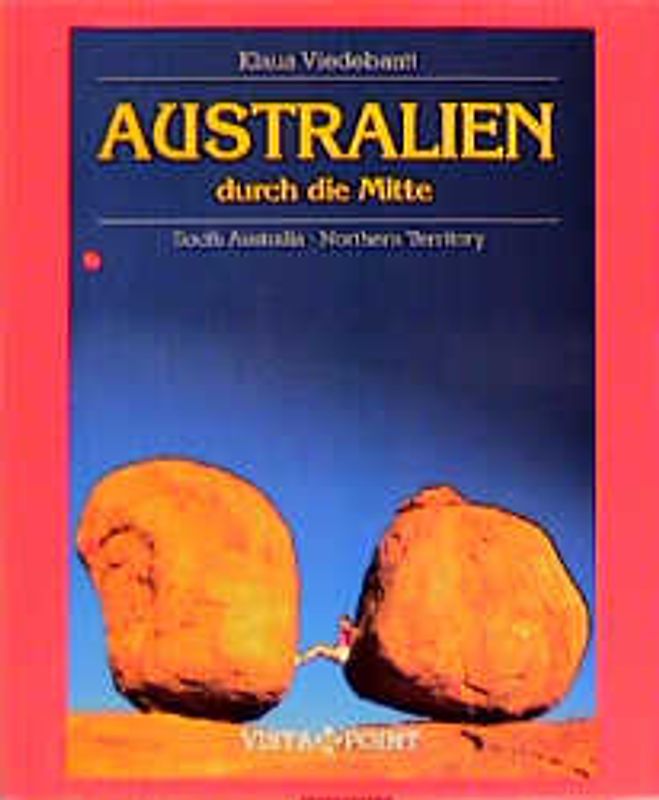 Australien - durch die Mitte