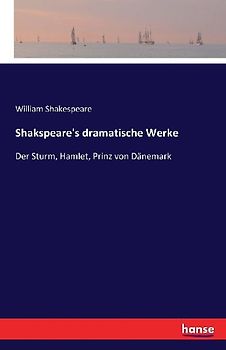 Shakspeare's dramatische Werke