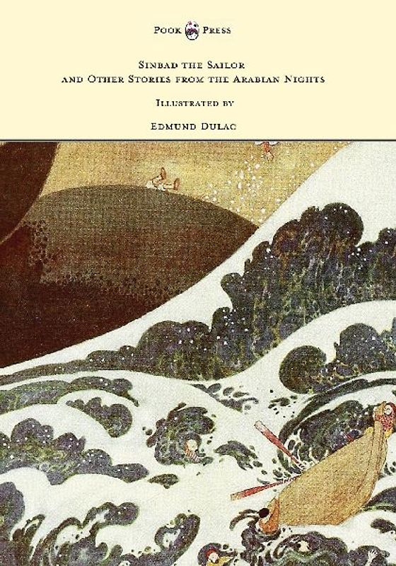 Sinbad the Sailor and Other Stories from the Arabian Nights - Illustrated by Edmund Dulac