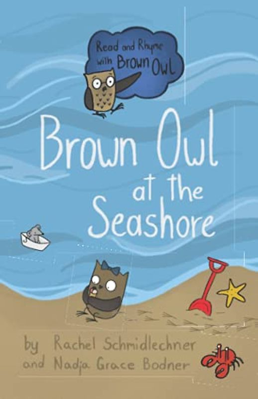 Brown Owl at the Seashore (Read and Rhyme with Brown Owl, Band 4)