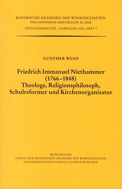 Friedrich Immanuel Niethammer (1766-1848). Theologe, Religionsphilosoph, Schulreformer und Kirchenorganisator