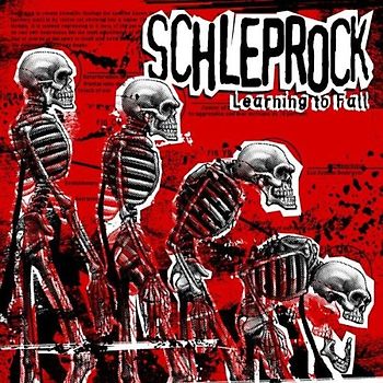Schleprock - Learning to Fall