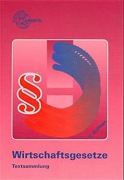 Wirtschaftsgesetze Textsammlung