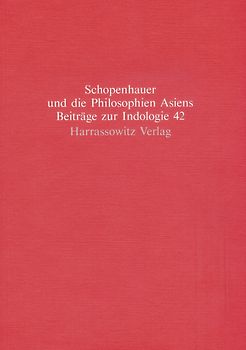 Schopenhauer und die Philosophien Asiens