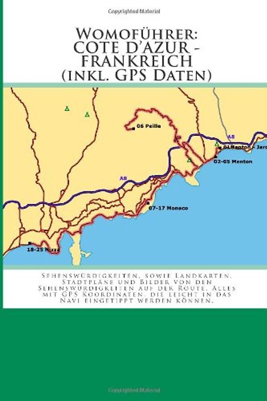 Womofuehrer: COTE D' AZUR  FRANKREICH (inkl. GPS Daten) - lab, m