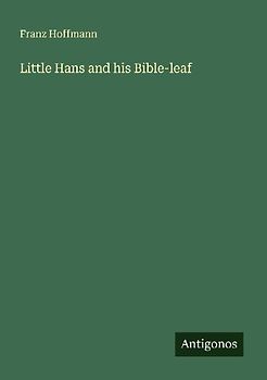 Little Hans and his Bible-leaf