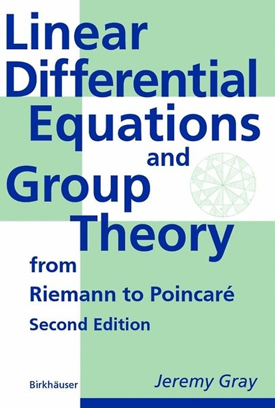 Linear Differential Equations and Group Theory from Riemann to Poincare