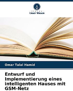 Entwurf und Implementierung eines intelligenten Hauses mit GSM-Netz