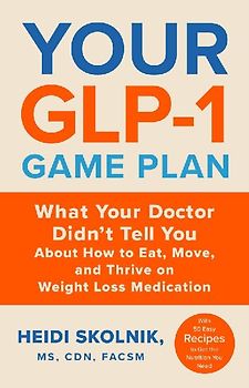 Your Glp-1 Game Plan